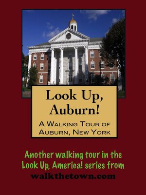 cover image of A Walking Tour of Auburn, New York